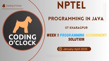 NPTEL Programming in Java Week 1 Programming Assignment Solution January - April 2025  IIT Kharagpur