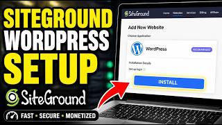How to install SiteGround WordPress setup for faster monetized blogs - Full Guide