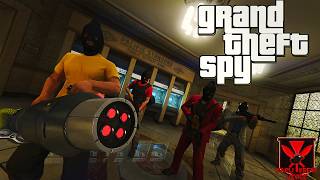 Grand Theft Spy – Episode 8: The Pacific Standard Job (Part 2)
