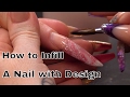 How to Infill a Nail Which Has Artwork on