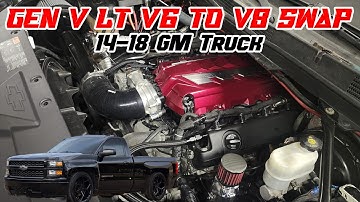 2014 - 2018 Silverado Sierra V6 to V8 Swap How to
