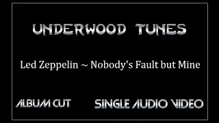 Led Zeppelin ~ Nobody's Fault but Mine ~ 1976 ~ Single Audio Video