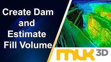 Create Dam and Estimate fill Volume | Muk3D