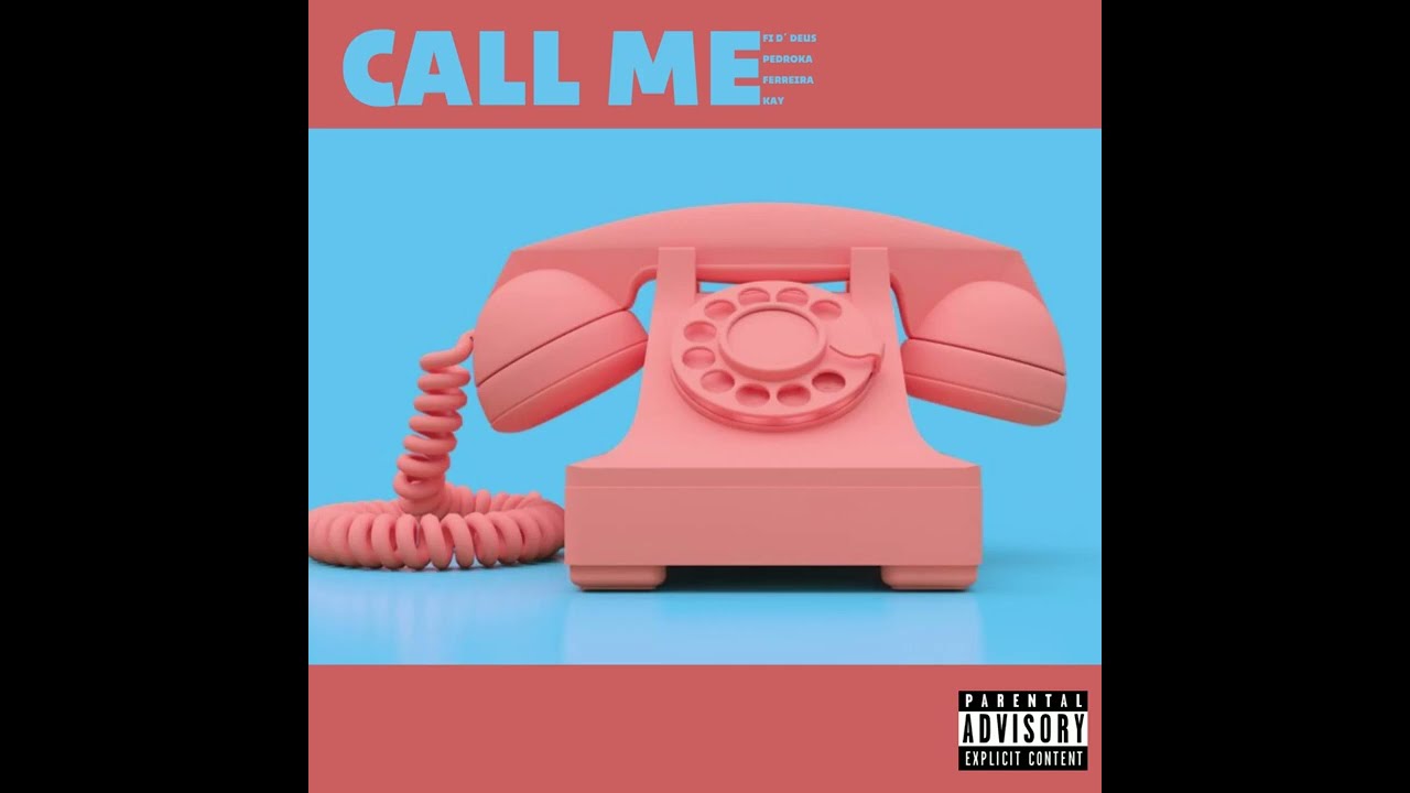 Watch Fi D´ Deus - Call Me (feat. PedrokanoBeat, Ferreira, Kay) on YouTube Watch Fi D´ Deus - Call Me (feat. PedrokanoBeat, Ferreira, Kay) on YouTube