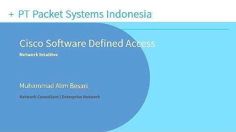 Cisco SD Access Perfect Pitch by Packet Systems Indonesia