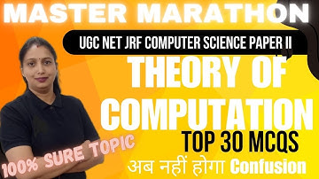 UGC NET COMPUTER SCIENCE | 100% Sure Topic | Theory of Computation Top 30  PYQs |  2 Hours Marathon