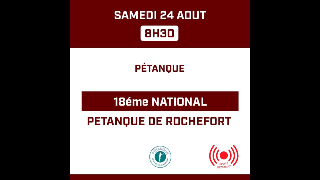 Miniature de la vidéo : Pétanque - National de Rochefort - Matinée