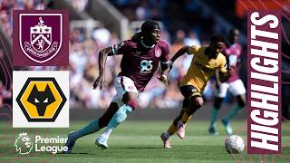 Burnley v Wolves | Premier League Highlights