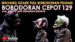Wayang Golek Asep Sunandar Sunarya Full Bobodoran Cepot Versi Pilihan 129