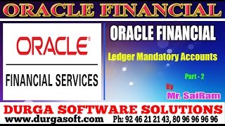 Oracle Finacial||online training||  Ledger Mandatory Accounts Part-2 by SaiRam