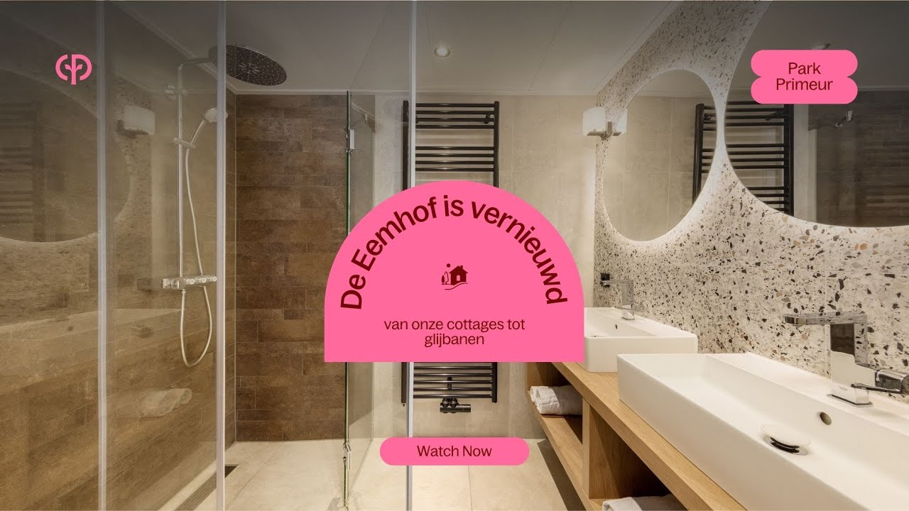 😍 De Eemhof is volledig vernieuwd! 😍 | Park Primeur | Center Parcs