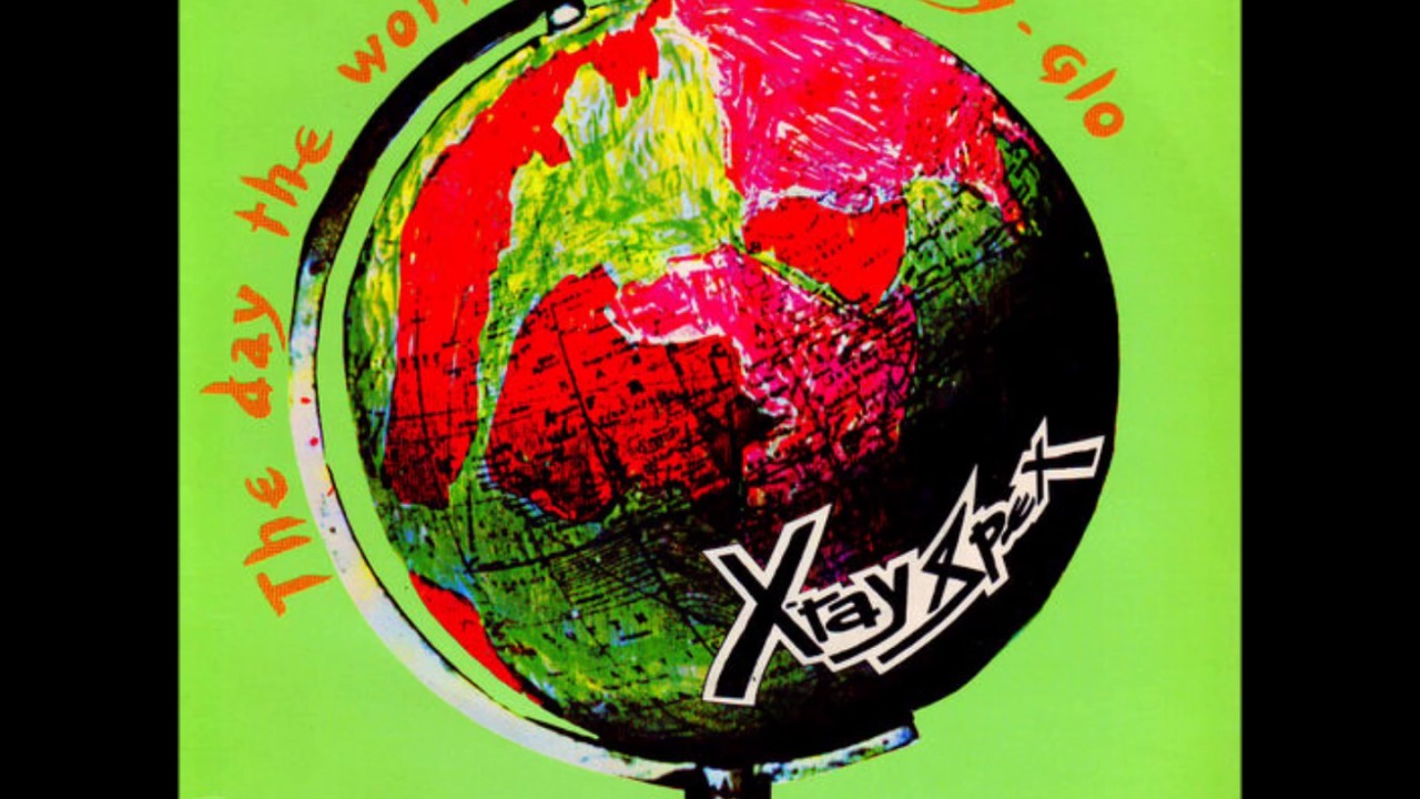 XRay Spex The Day The World Turned Dayglo YouTube