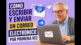 Gmail para personas mayores de 60 años, rápido y sencillo.