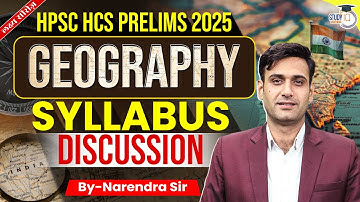 HPSC HCS Pre 2025: Geography Syllabus Discussion | BY Narendra Sir | Haryana StudyIQ