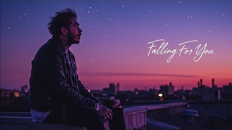 Thumbnail of Post Malone – Falling for You (Emotional Love Anthem) ❤️