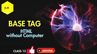 HTML BASE TAG | CLASS 12 |HTML All tutorial Step-by-step in Android phone |Ali murtaza screenshot 4