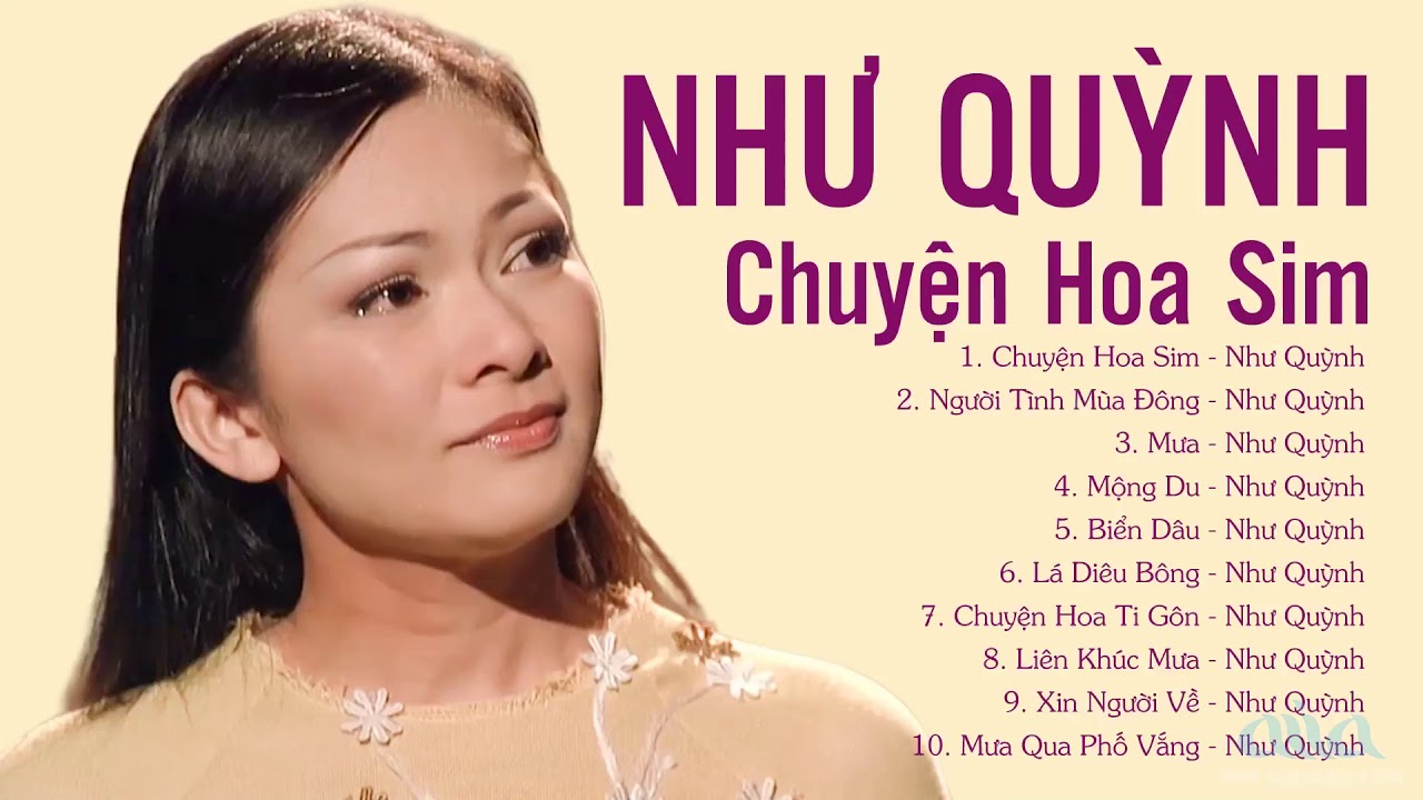 Như Quỳnh Album Bất Hủ - Chuyện Hoa Sim Tuyển Tập Nhạc... - youtube