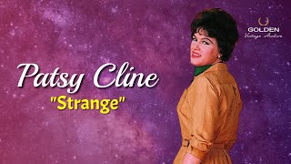 Patsy Cline - Strange (with Lyrics)