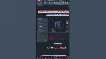 Cinemode trong AutoCAD là gì | Tool tạo danh mục bản vẽ tự động| AutoLISP Reviewer #autocad #ajs