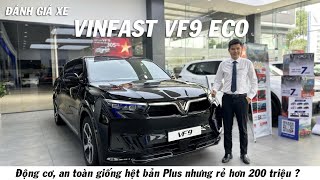 Đánh giá VinFast VF9 Eco: Tiết kiệm 200 triệu so với Plus và những điều cần biết.