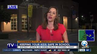 Palm Beach County School District scheduled to give update on security plans