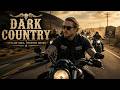 GRITTY &amp; DANGEROUS • Dark Outlaw Blues Biker Rock Mix