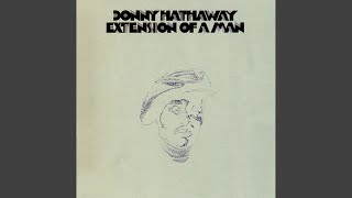 Video thumbnail of "Donny Hathaway - Valdez in the Country"