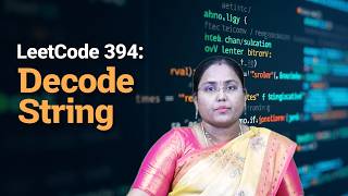 Leetcode 394 Decode String by Dr B Surekha Reddy