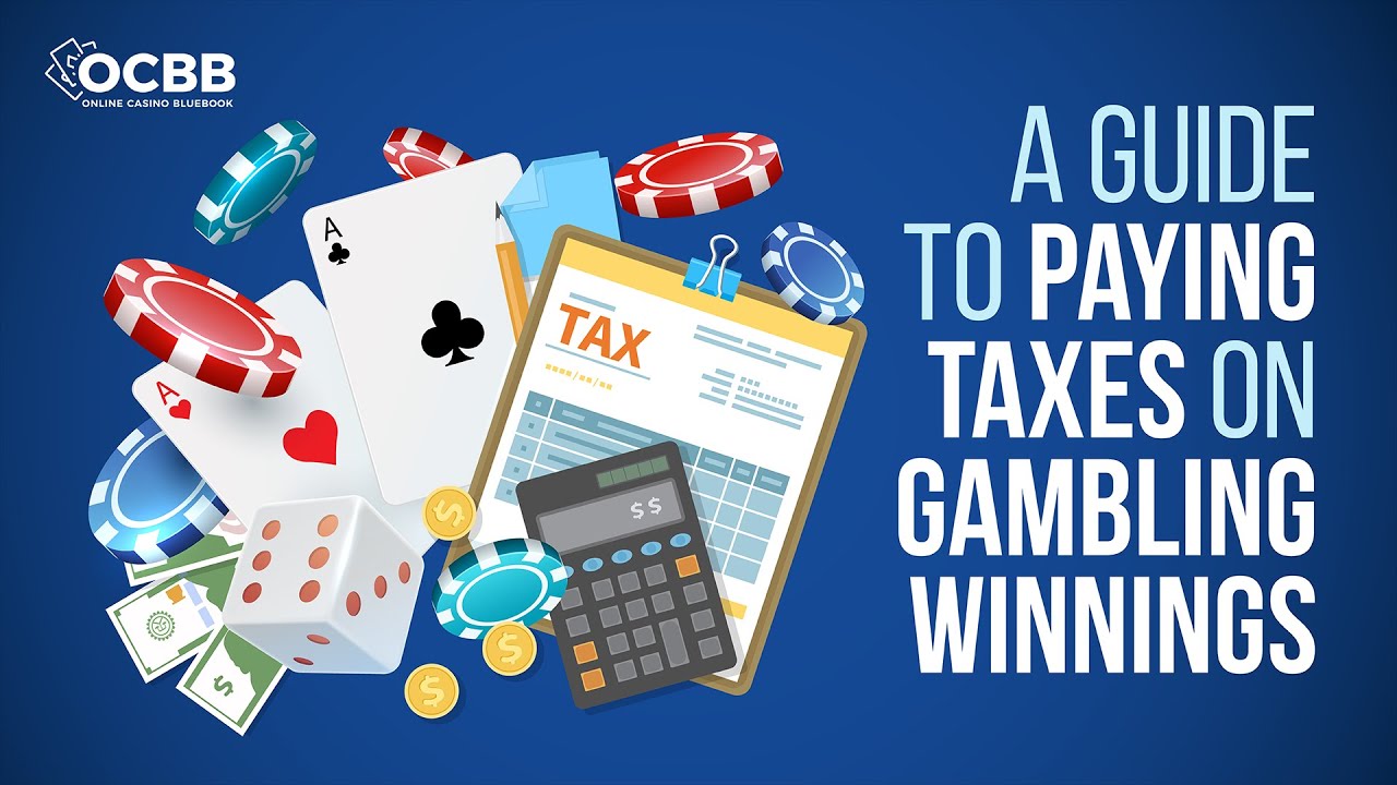 A Guide to Paying Taxes on Gambling YouTube