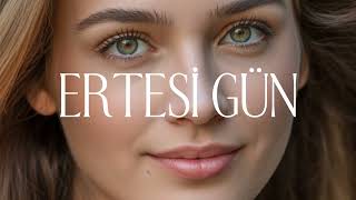 Ertesi Gün Sera Moni Official Audio