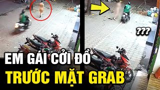 Em Gái Đang Đi Bộ Bỗng Nhiên Dừng Lại Cởi Đồ Trước Mặt Tài Xế Grab Tô Tin Tức 