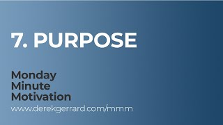 MMM 7 - Purpose
