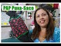 PAP de Puxa-Saco com acabamento viés.