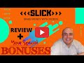 Slick Review! Demo & Bonuses! (How To Make Money With Videos)