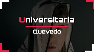 Universitaria - Quevedo Sa Lyrics