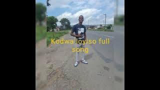 kodwa loyiso full music