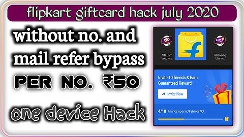 Flipkart unlimited gift card hack,flipkart unlimited refer bypass, one device trick,₹50+₹50unlimited