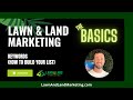 Keywords (How To Build Your List) - Lawn & Land Marketing - The Basics (Pt. 1)