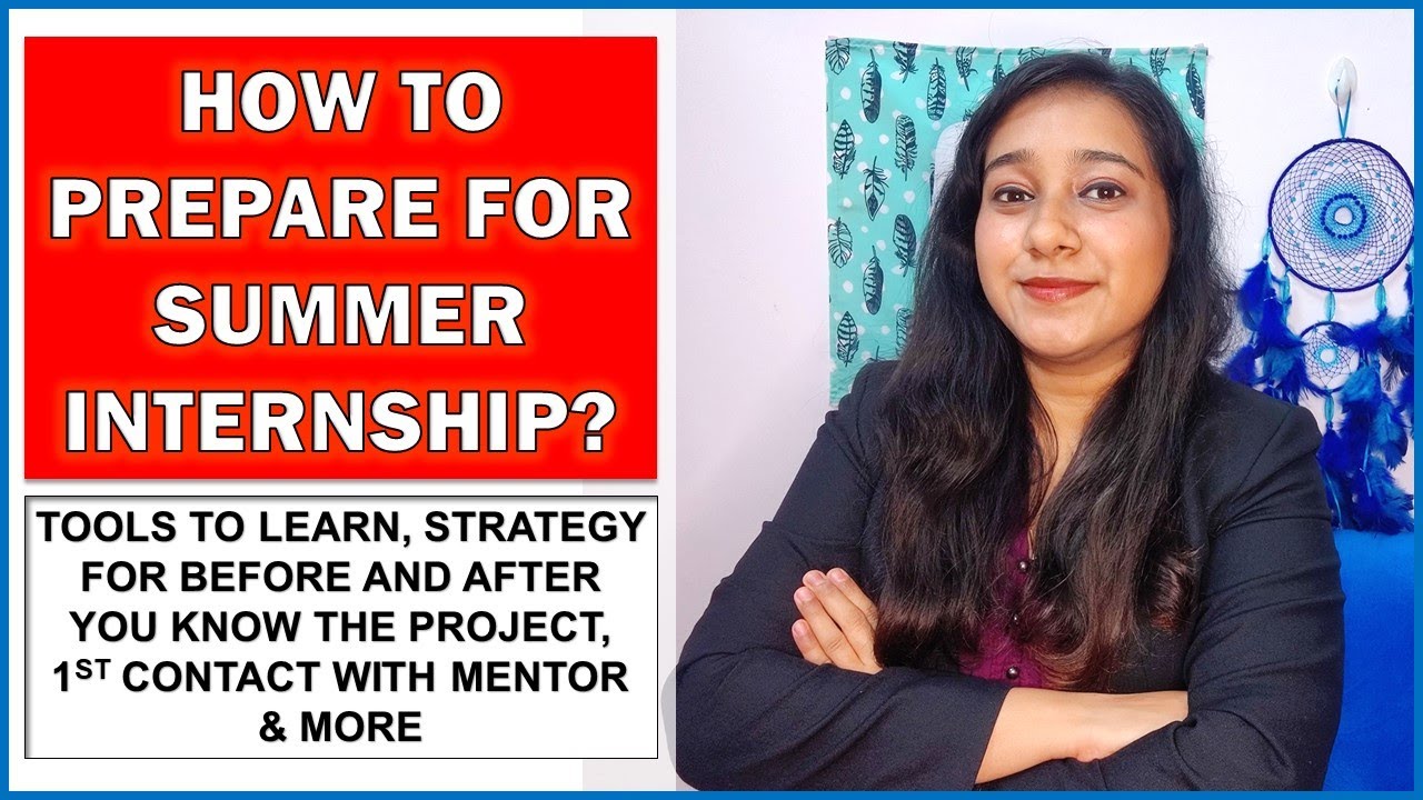 How to prepare for Summer Internship Project in MBA Summer Internship