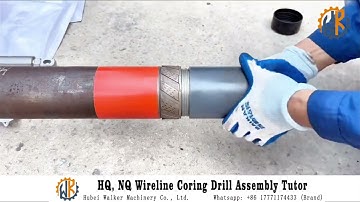 HQ, NQ Wireline Coring Drill Assembly Tutorial.How to Assemble a Complete HQ Wireline Coring Tool