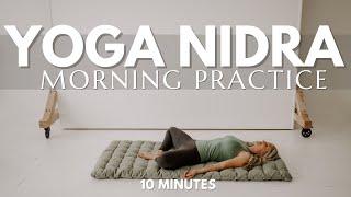 10 Minute Morning Yoga Nidra Meditation for Nervous System Balance