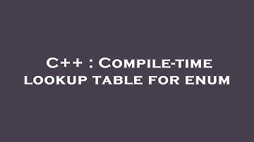 C++ : Compile-time lookup table for enum