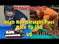 !!! Live Stream !!!  Lil&#39; Chris Vs Cue Listings - High Run Straight Pool - Race To 150