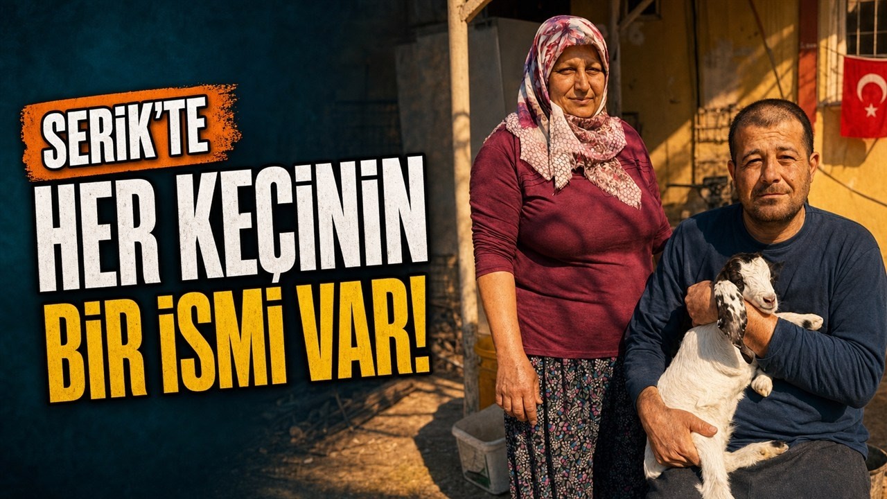 Antalya Serik’te keçileriyle yaşayan üretici