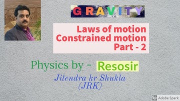 Class 11| Laws of motion| Lec -2 |Constrained motion | NEET| JEE(Mains + Advanced)| NCERT