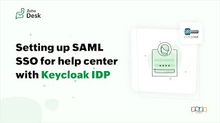 How to configure SAML single sign-on for your help center with KeyCloak | Zoho Desk