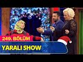 Yaralı Show - Güldür Güldür Show 249.Bölüm