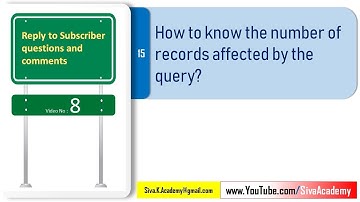 Subscriber Comments Reply Video 8 How to know the number of records affected by query