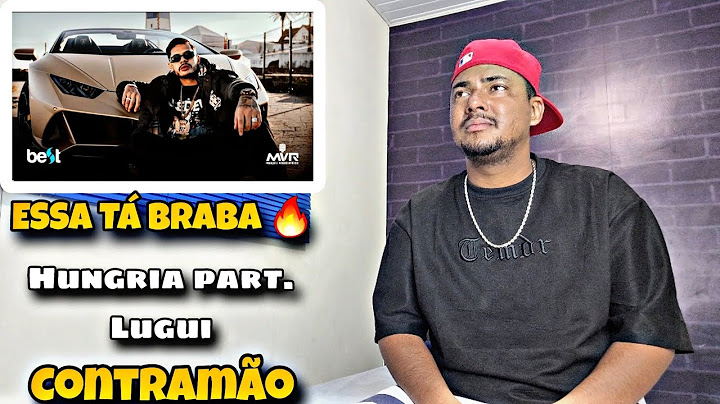 Hungria - Contramão part. Lugui (Vídeo Clipe Oficial) - REACT
