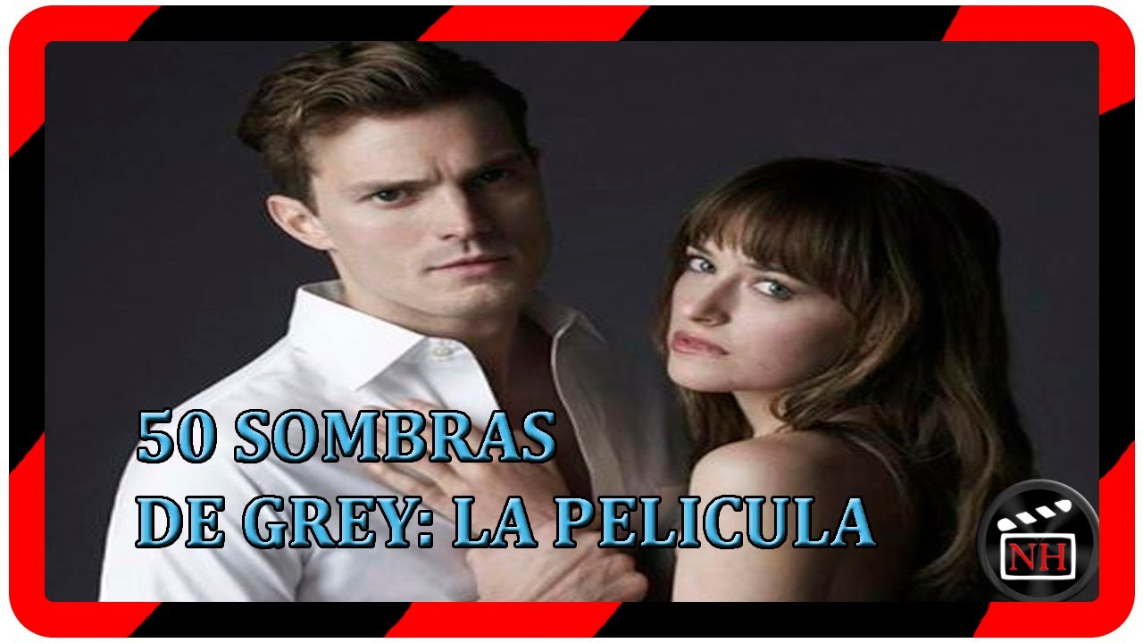 50 Sombras De Grey Pelicula Youtube